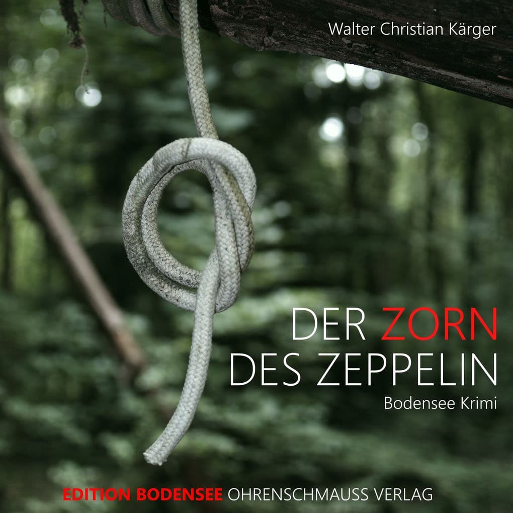 Der Zorn des Zeppelin: Ein Fall für Kommissar Max Madlener