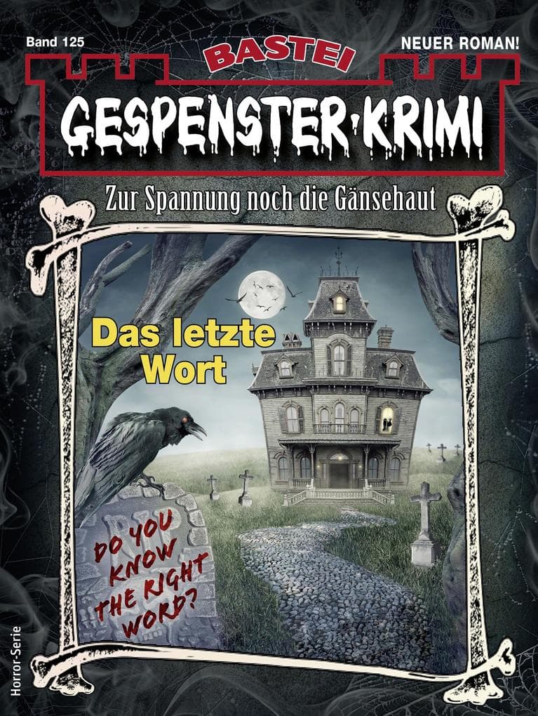 Gespenster-Krimi 125: Das letzte Wort
