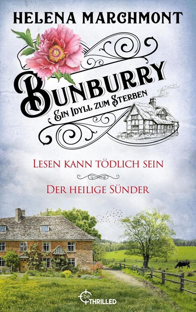 Bunburry - Ein Idyll zum Sterben: Lesen kann tödlich sein & Der heilige Sünder