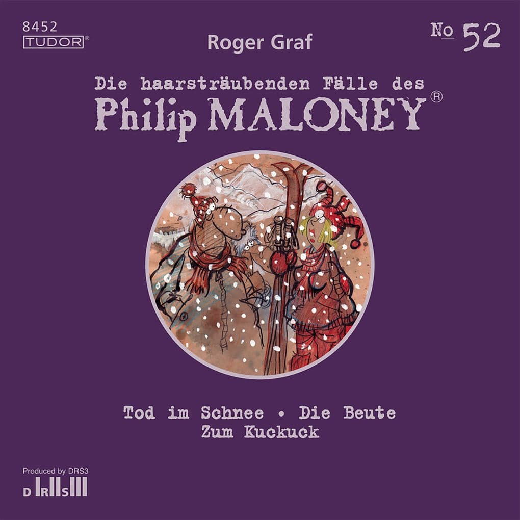 Die haarsträubenden Fälle des Philip Maloney, No.52: Tod im Schnee, Die Beute, Zum Kuckuck