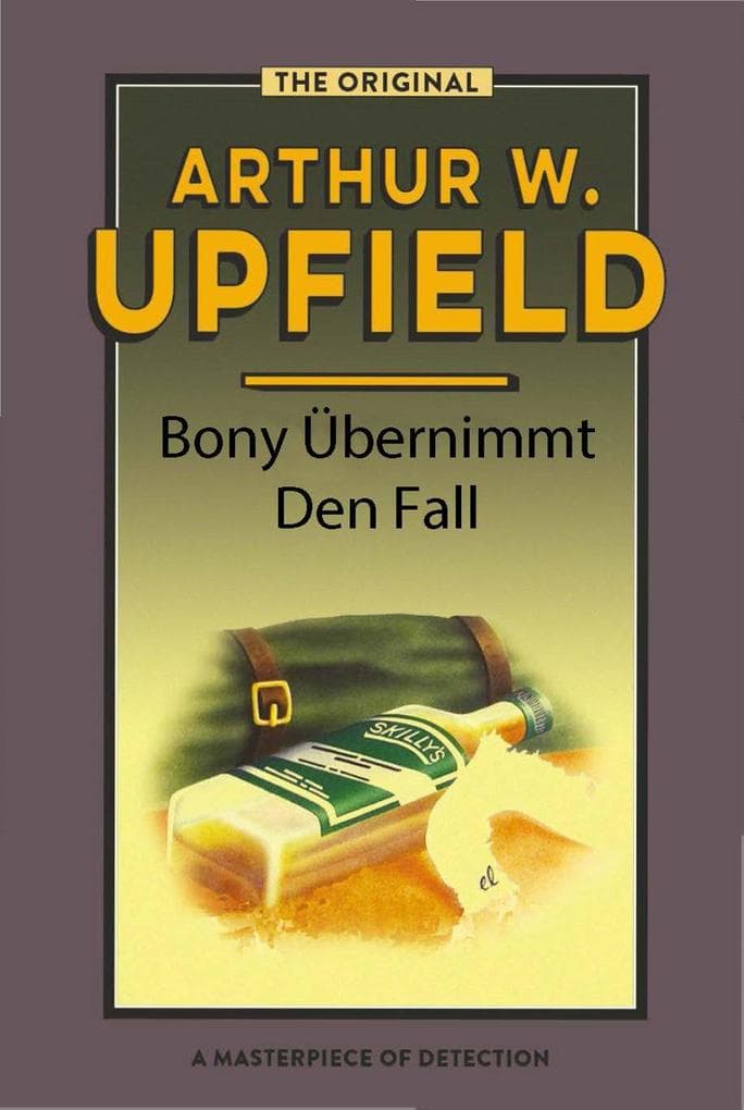 Bony Übernimmt Den Fall: (Madman's Bend)