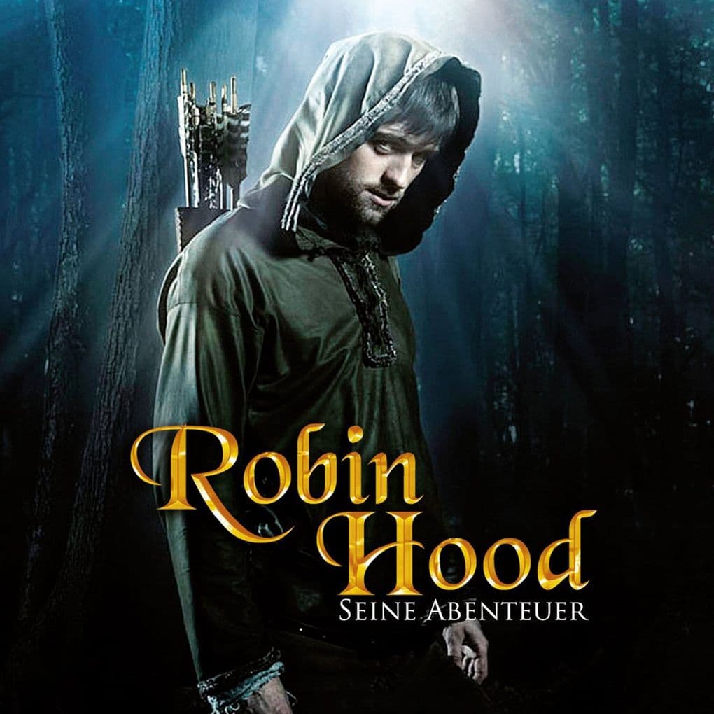 Robin Hood - seine Abenteuer