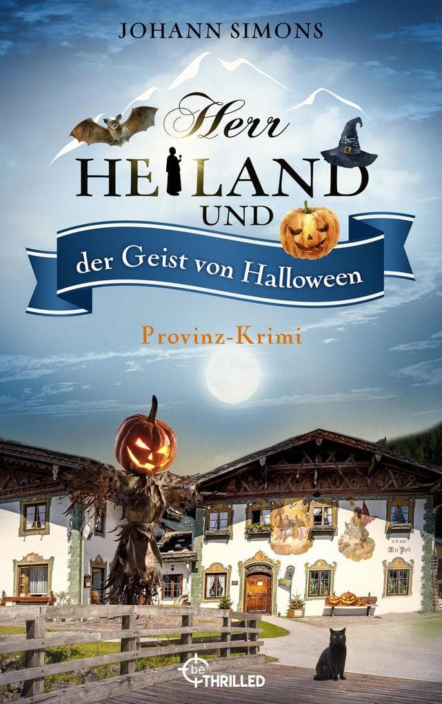 Herr Heiland und der Geist von Halloween: Provinz-Krimi. Folge 14