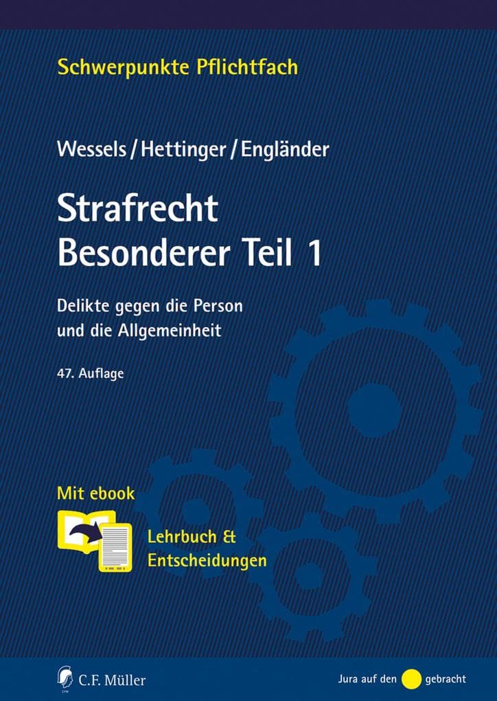 Strafrecht Besonderer Teil / 1: Delikte gegen die Person und die Allgemeinheit