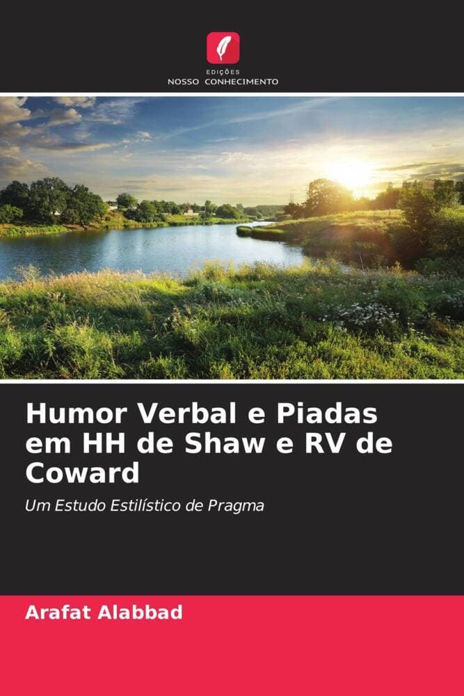 Humor Verbal e Piadas em HH de Shaw e RV de Coward: Um Estudo Estilístico de Pragma
