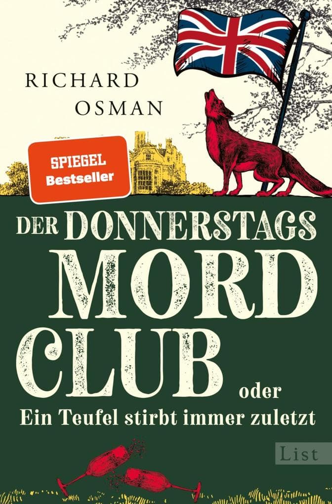 Der Donnerstagsmordclub oder Ein Teufel stirbt immer zuletzt: Kriminalroman
