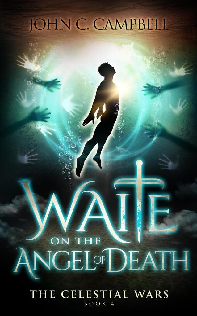Waite on the Angel of Death (The Celestial Wars, #4)