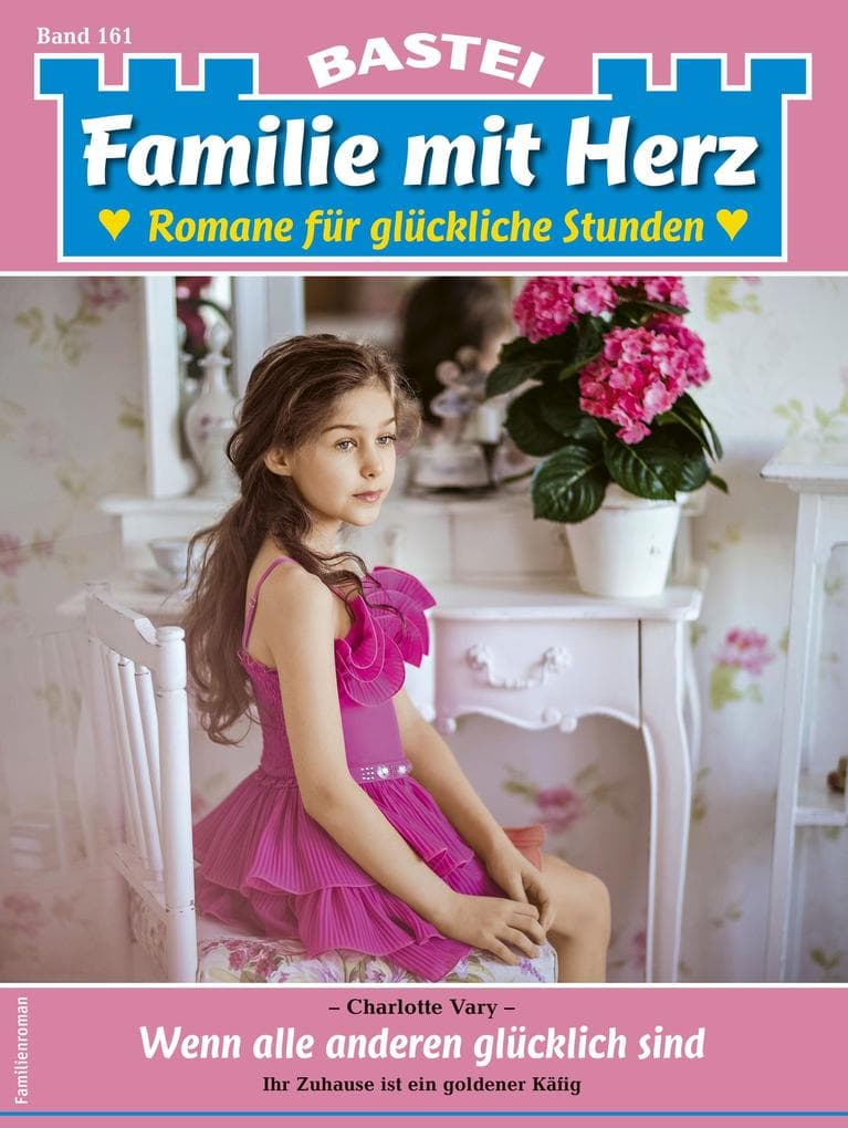 Familie mit Herz 161: Wenn alle anderen glücklich sind