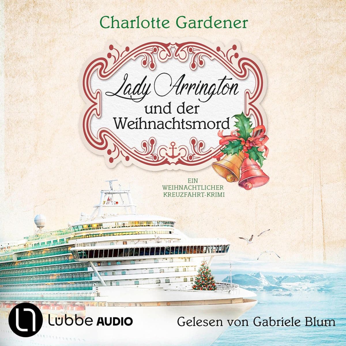 Lady Arrington und der Weihnachtsmord - Ein Fall für Mary Arrington, Folge 6: Ungekürzt