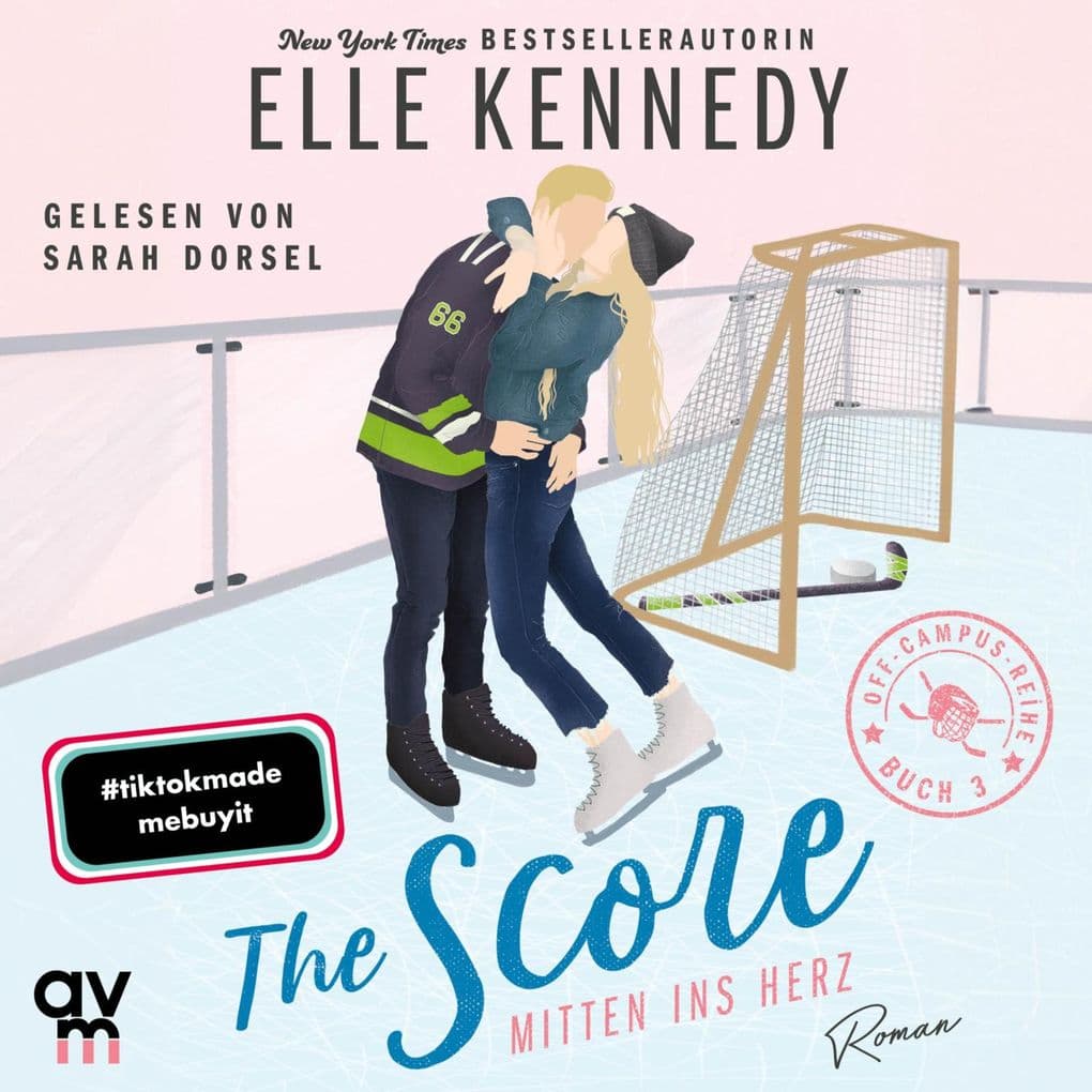 The Score Mitten ins Herz: Off-Campus 3 | Roman | BookTok-Liebling | Prickelnde College-Romance für New Adults