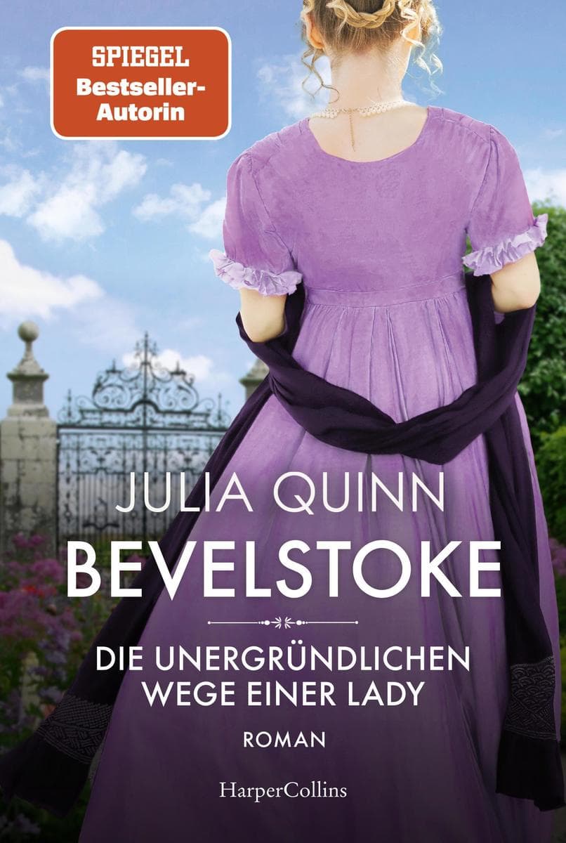 Bevelstoke - Die unergründlichen Wege einer Lady: Roman | Von der Autorin des Weltbestsellerphänomens BRIDGERTON | Gewinner LovelyBooks Community Awards 2024