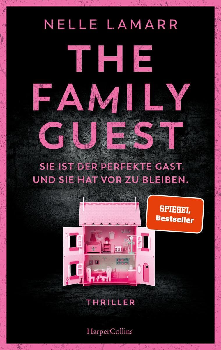 The Family Guest: SPIEGEL Bestseller | Fesselnder psychologischer Spannungsthriller mit tödlichem Twist