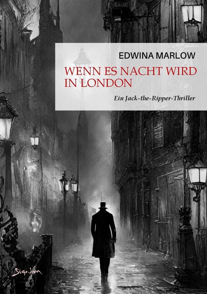 WENN ES NACHT WIRD IN LONDON: Ein Jack-the-Ripper-Thriller