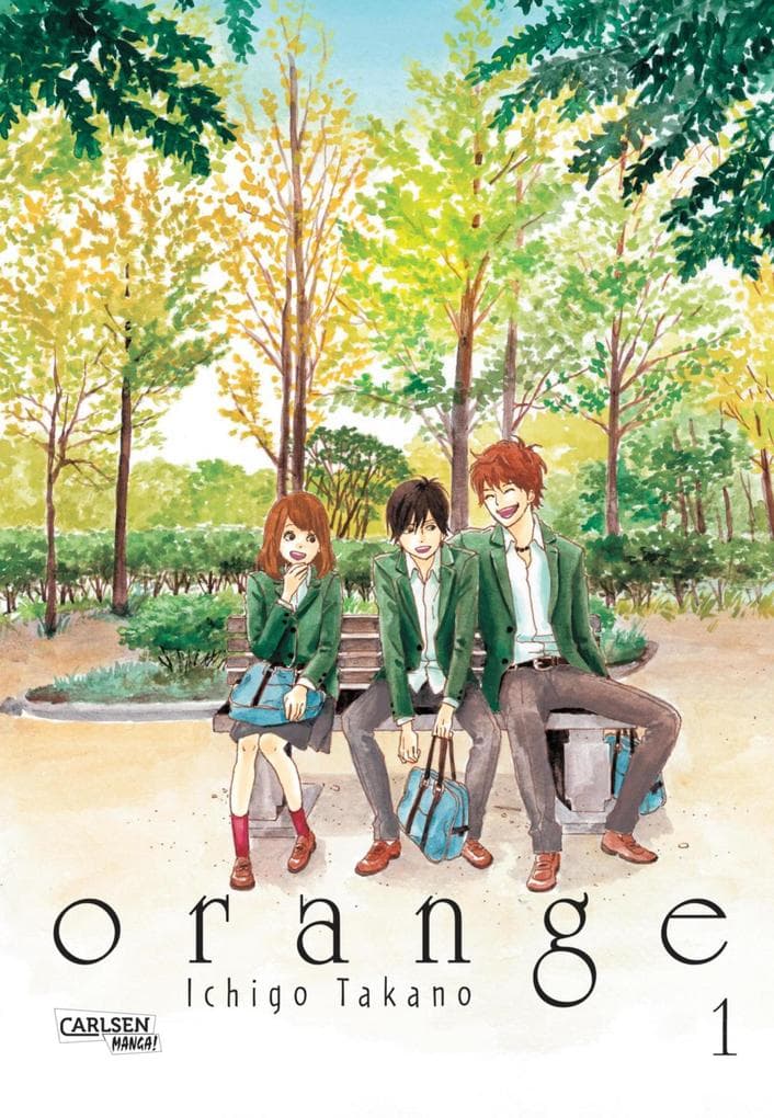 Orange 1: Romance Meets Mystery - Das berührende Meisterwerk um eine ungewöhnliche Reise durch die Zeit