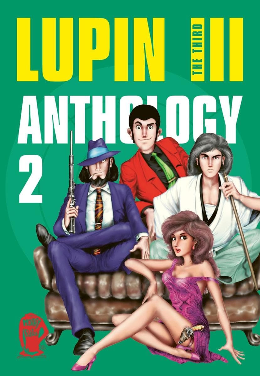 Lupin III (Lupin the Third) - Anthology 2: Der zweite Best of-Sammelband des Verbrecher-Gentlemans Arsène Lupin