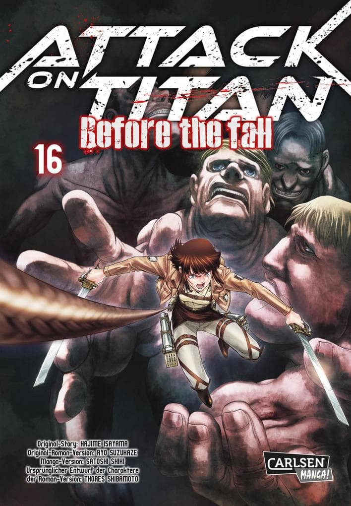 Attack on Titan - Before the Fall 16: Die mitreißende Vorgeschichte zur Manga-Kult-Serie im Kampf zwischen Titanen und den letzten Menschen