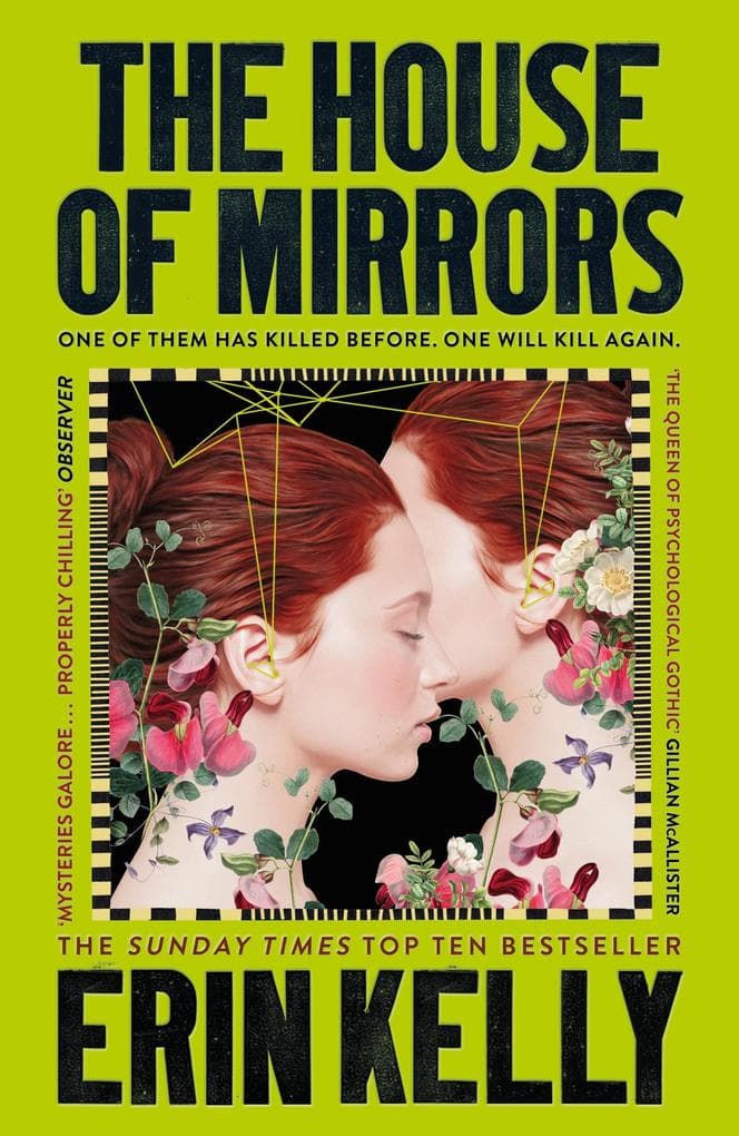 The House of Mirrors: 'a gorgeous, creepy Gothic story for our times' (NICCI FRENCH) from the author of The Night Stairs