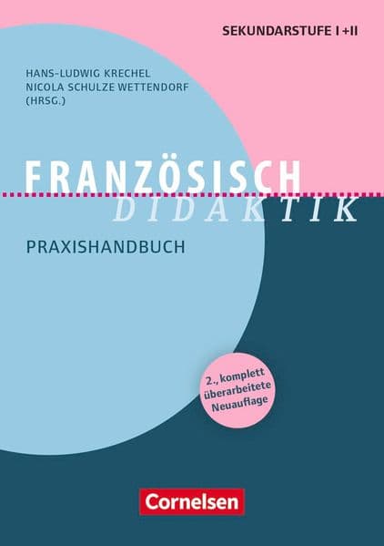 Fachdidaktik Französisch-Didaktik: Französisch-Didaktik (2., überarbeitete Auflage) - Praxishandbuch - Buch