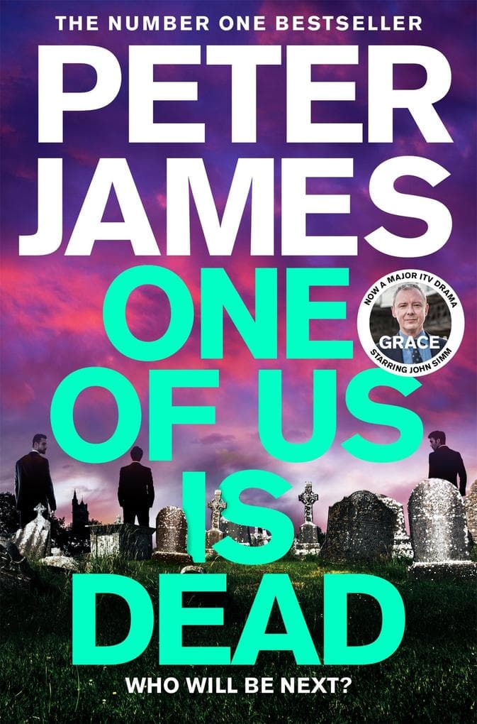 One of Us Is Dead: Roy Grace returns in this Sunday-Times-Bestselling, pulse-pounding crime thriller