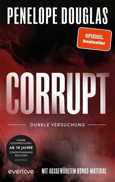 Corrupt - Dunkle Versuchung: Roman | Sinnliche Dark Romance von der Booktok-Lieblingsautorin des SPIEGEL-Bestsellers 'Punk 57' endlich auf Deutsch!