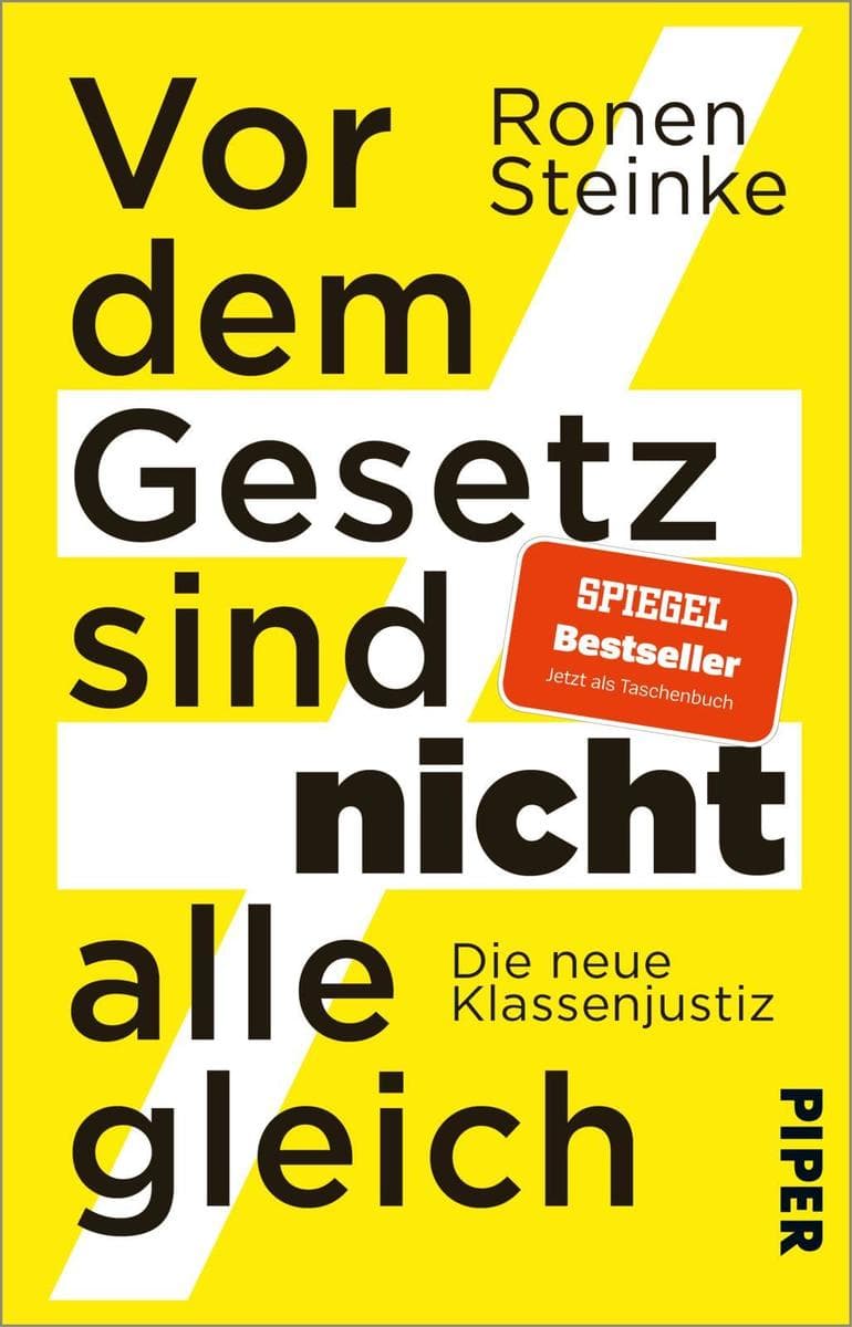 Vor dem Gesetz sind nicht alle gleich: Die neue Klassenjustiz | Ein provokantes Sachbuch über das deutsche Strafsystem, die Justiz und soziale Ungleichheit - Klassenjustiz in der Rechtssprechung