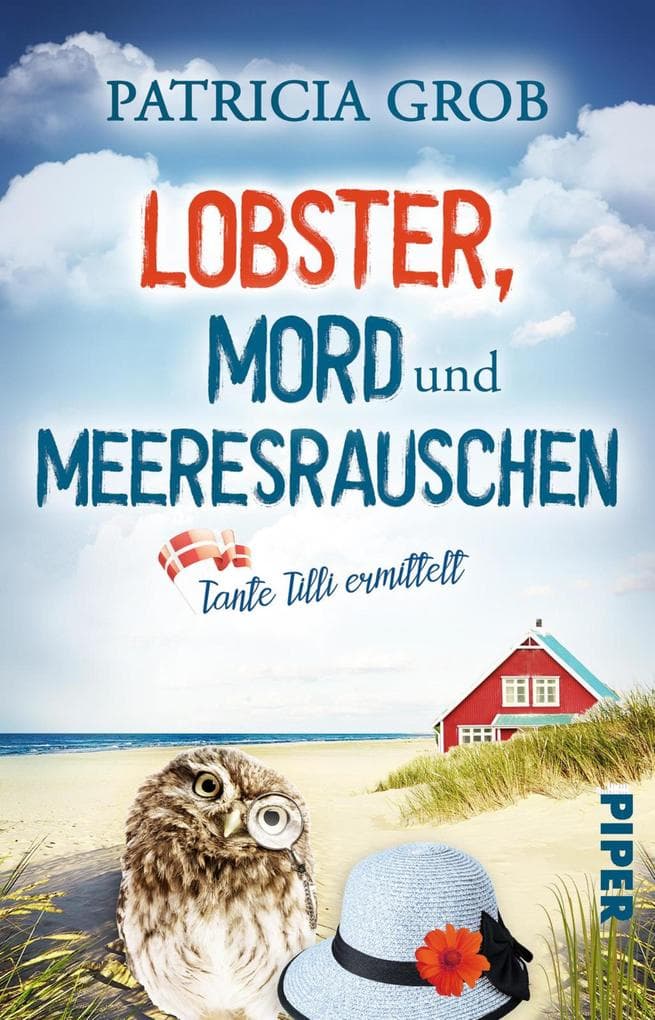 Lobster, Mord und Meeresrauschen - Tante Tilli ermittelt: Humorvoller Cosy Crime mit dänischem Küstenflair