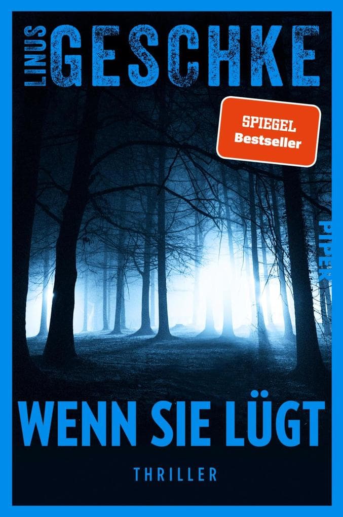 Wenn sie lügt: Thriller | Spannung der Extraklasse vom SPIEGEL-Bestsellerautor