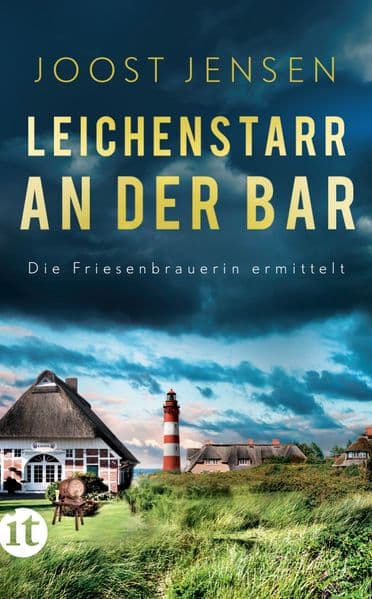 Leichenstarr an der Bar - Ein Nordsee-Krimi (Die Friesenbrauerin ermittelt 3): Das Finale der Sünnum-Trilogie