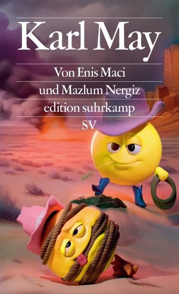 Karl May: Kleinkrimineller, Hochstapler, Deutschlands erfolgreichster Schriftsteller