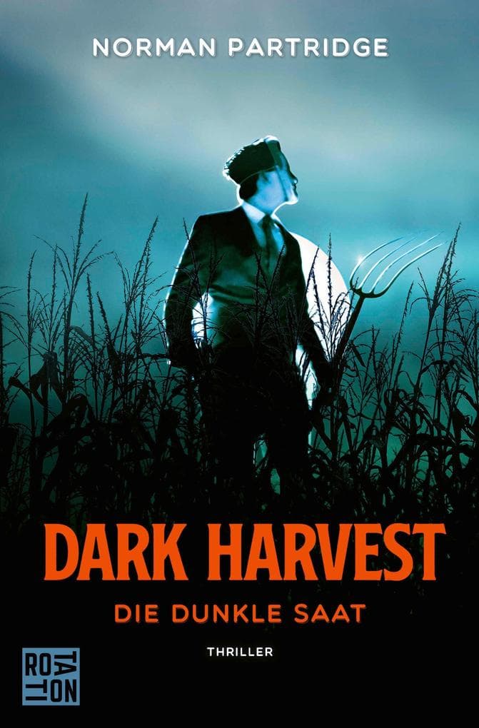 Dark Harvest: Die dunkle Saat | Das Buch zum Film von David Slade.