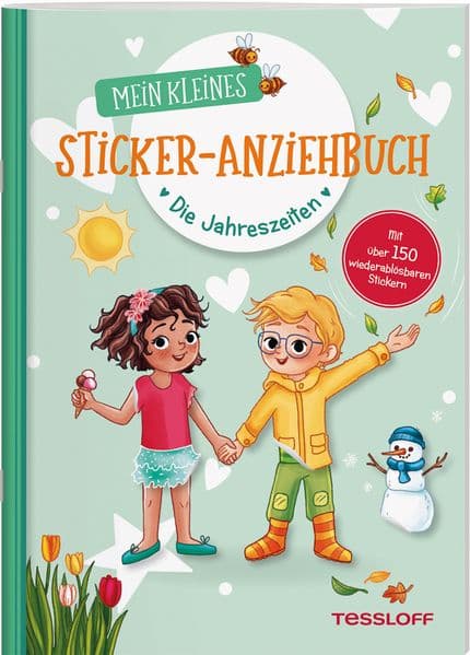 Mein kleines Sticker-Anziehbuch. Die Jahreszeiten: Stickern, spielen, beschäftigen ab 4 Jahren. Mit über 150 wiederablösbaren Stickern