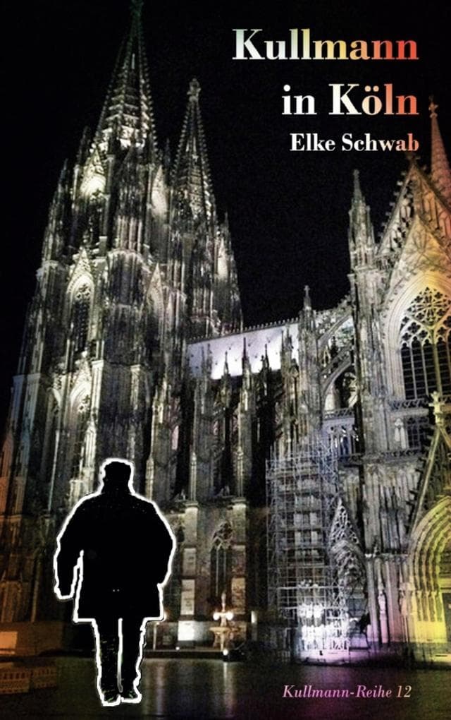 Kullmann in Köln: Kommissar Kullmanns 12. Fall