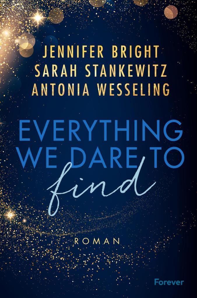 Everything We Dare to Find: Roman