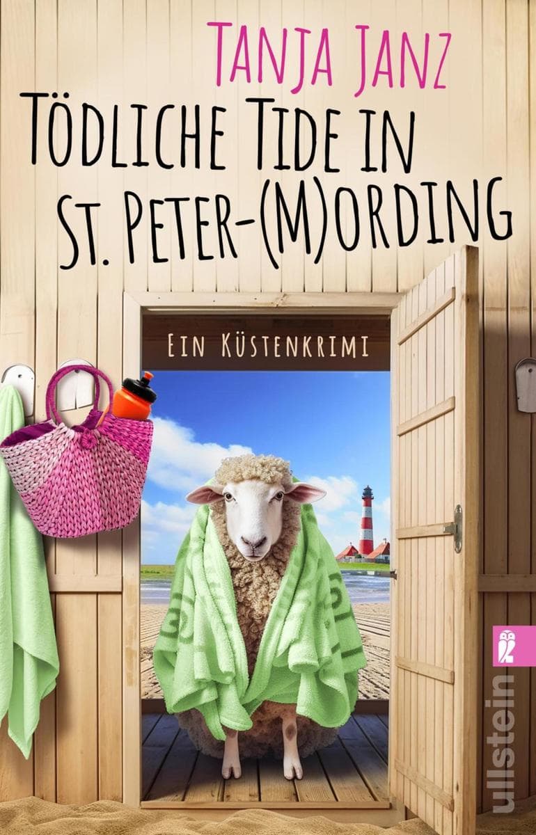 Tödliche Tide in St. Peter-(M)Ording: Ein Küstenkrimi