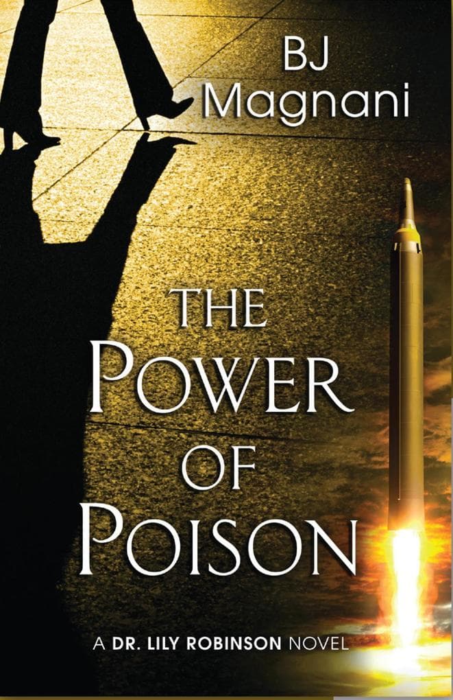 The Power of Poison (A Dr. Lily Robinson Novel, #2)