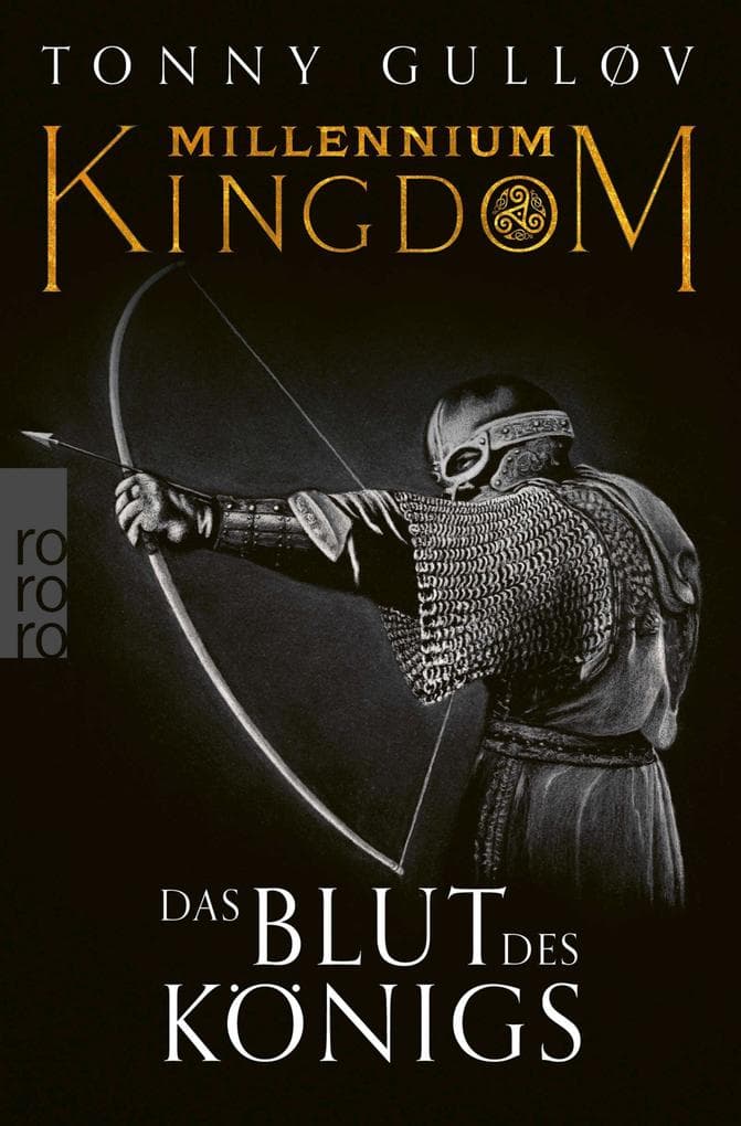 Millennium Kingdom: Das Blut des Königs: Dänemarks blutiger Weg in ein tausendjähriges Königreich.