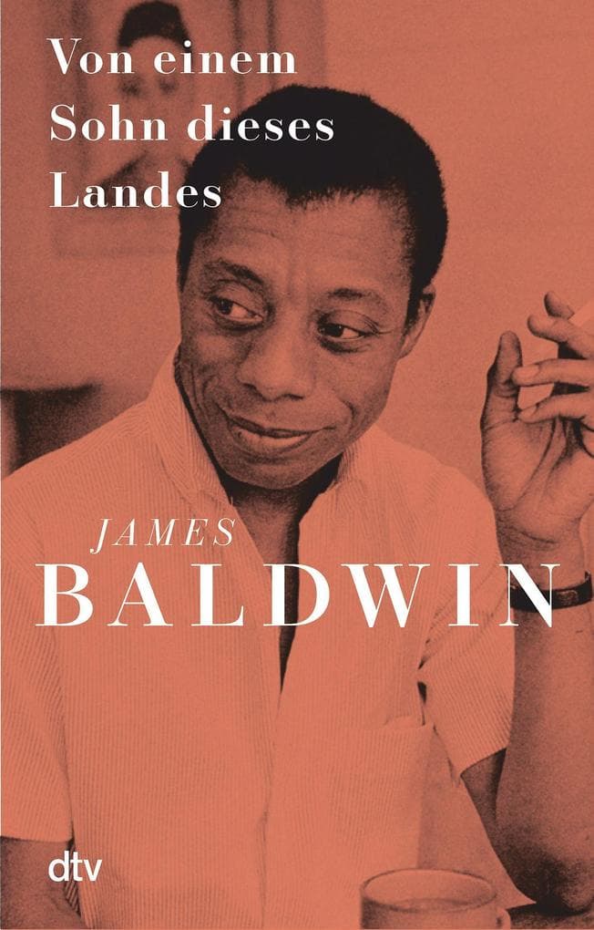 Von einem Sohn dieses Landes: 'Baldwins prägendes Werk, und sein größtes' (TIME Magazine) in neuer Ausstattung | Mit einem Vorwort von Mithu Sanyal