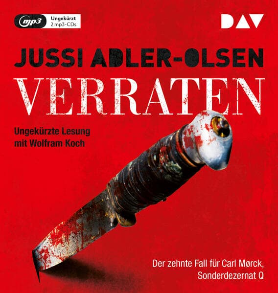 Verraten. Der zehnte Fall für Carl Mørck, Sonderdezernat Q: Ungekürzte Lesung mit Wolfram Koch