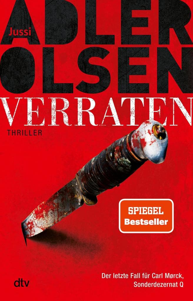 Verraten: Der letzte Fall für Carl Mørck, Sonderdezernat Q - Thriller | Die ganze Wahrheit - das große Finale der skandinavischen Bestseller-Serie von Jussi Adler-Olsen