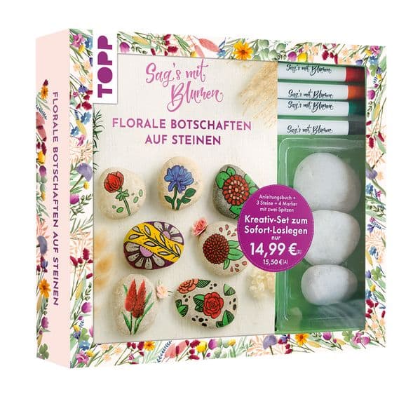 Kreativ-Set: Sag's mit Blumen - Florale Botschaften auf Steinen. Mit Anleitungsbuch und Material: Box, Buch (32 S., DIN A5, Softcover), 3 Steine, 4 Marker mit 2 Spitzen in Rot, Orange, Grün, Schwarz