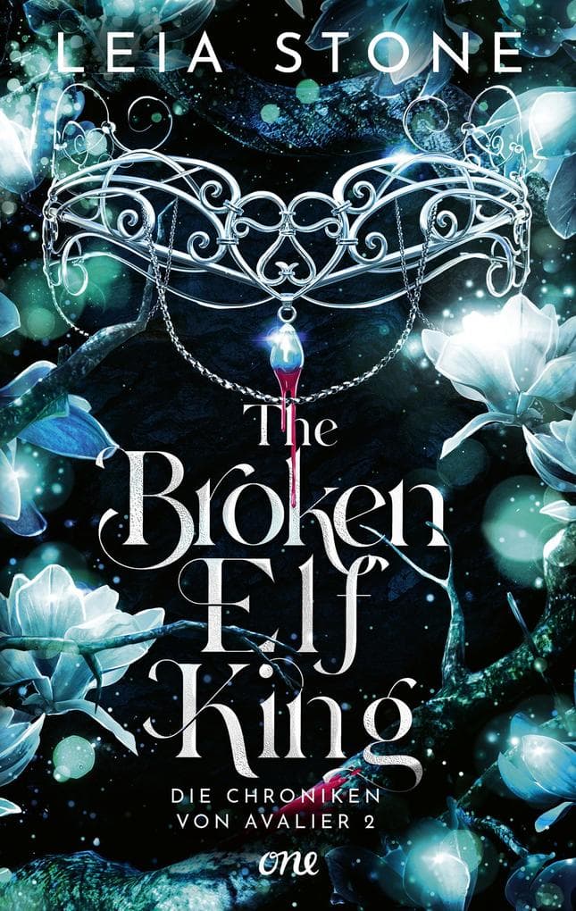 The Broken Elf King - Die Chroniken von Avalier 2: Die TikTok-Romantasy-Sensation: Fakedating trifft auf prickelnde Gefühle
