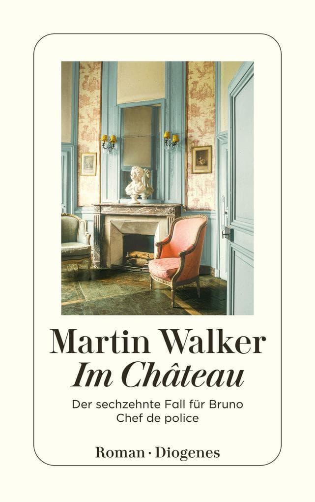 Im Château: Der sechzehnte Fall für Bruno, Chef de police