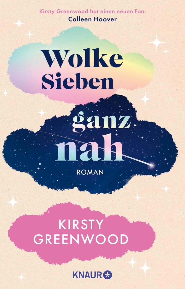 Wolke Sieben ganz nah: Roman | 'Dieses Buch hat alles. Kirsty Greenwood hat einen neuen Fan.' Colleen Hoover