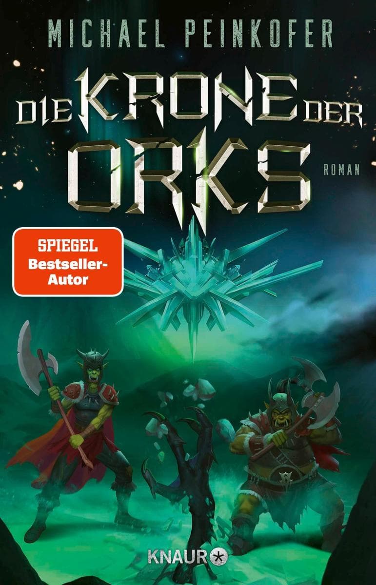 Die Krone der Orks: Roman | Das epische Finale des High-Fantasy-Abenteuer rund um zwei kriegerische Ork-Brüder