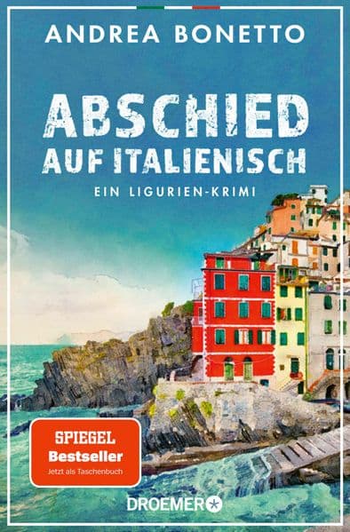 Abschied auf Italienisch: Ein Ligurien-Krimi | Nominiert für den Glauserpreis 2024