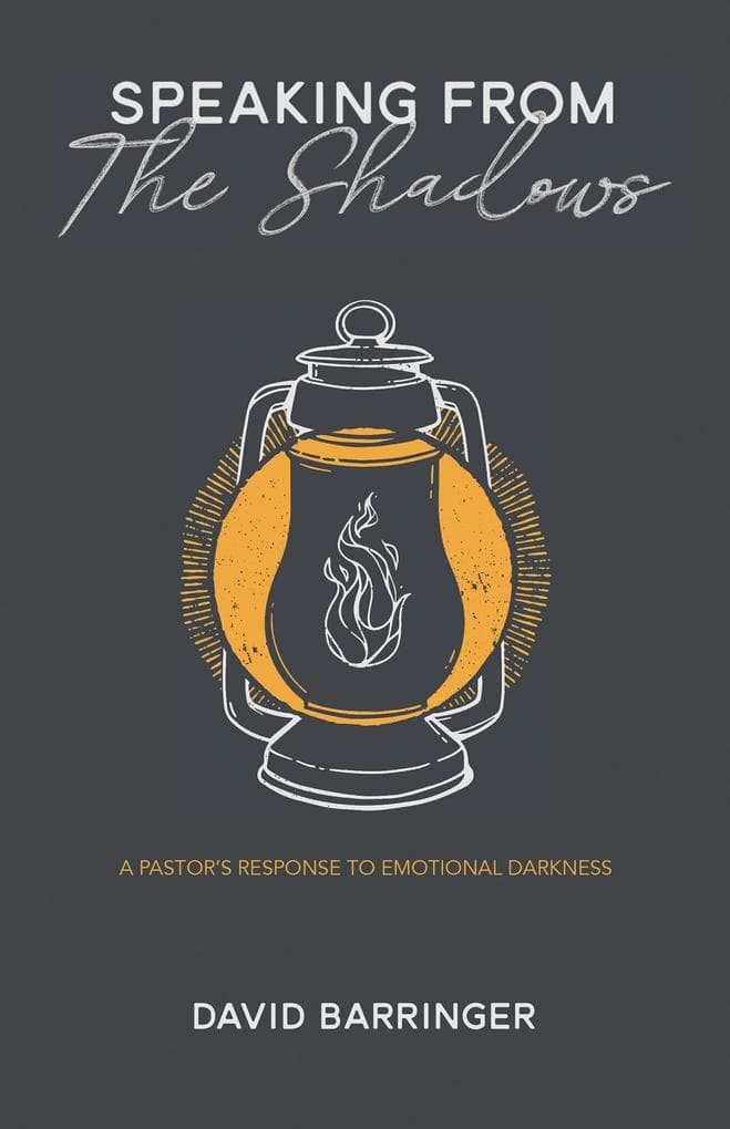 Speaking from the Shadows: A Pastor's Response to Emotional Darkness