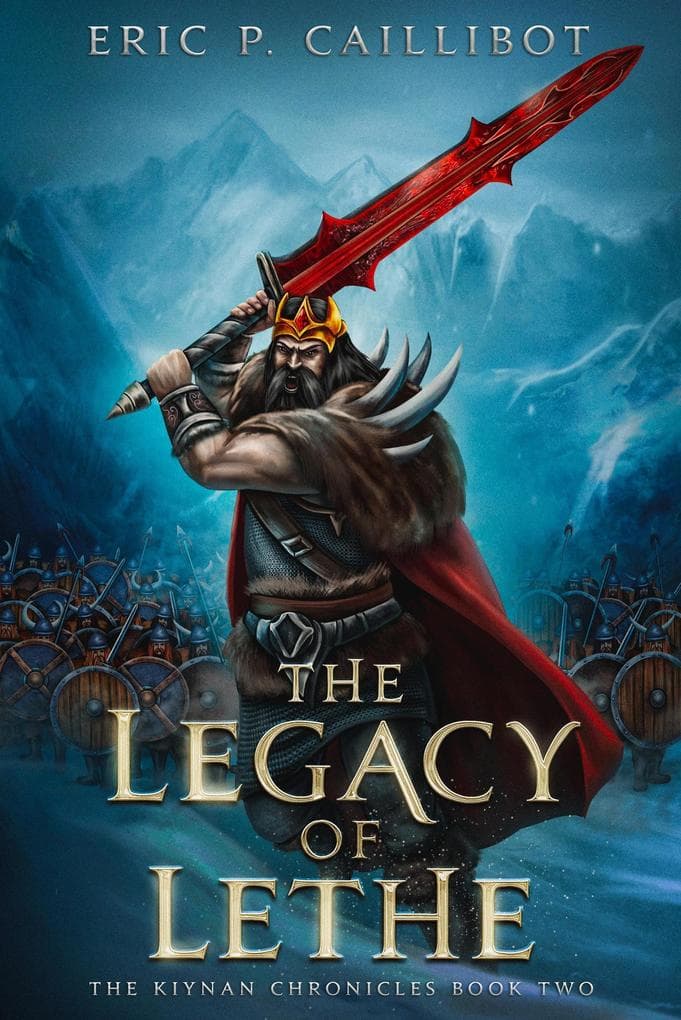 The Legacy of Lethe (The Kiynan Chronicles, #2)