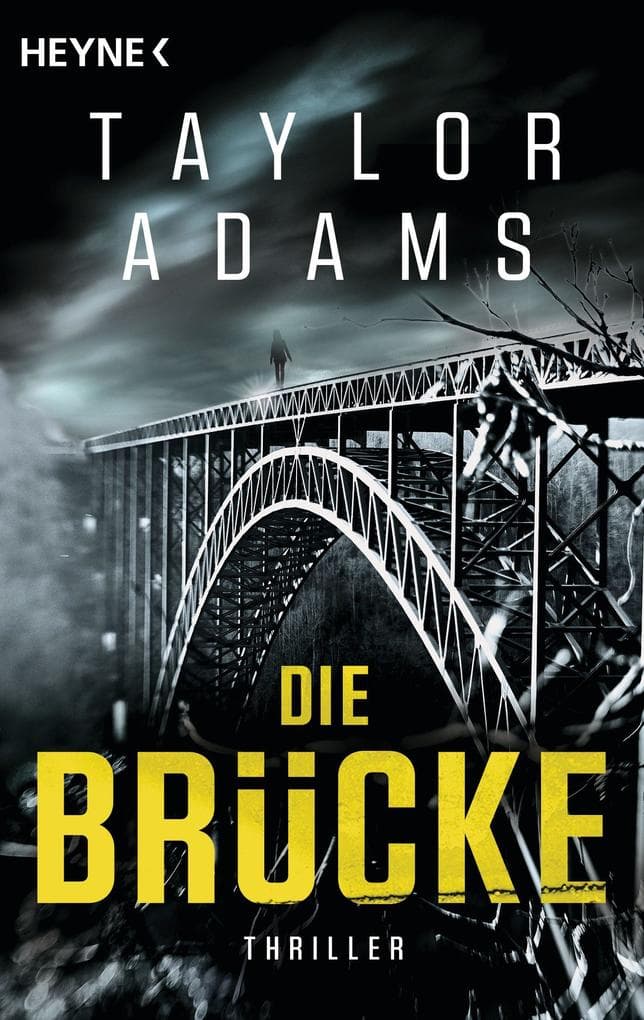 Die Brücke: Thriller