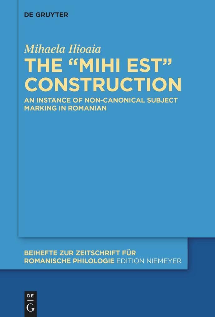 The MIHI EST construction: An instance of non-canonical subject marking in Romanian