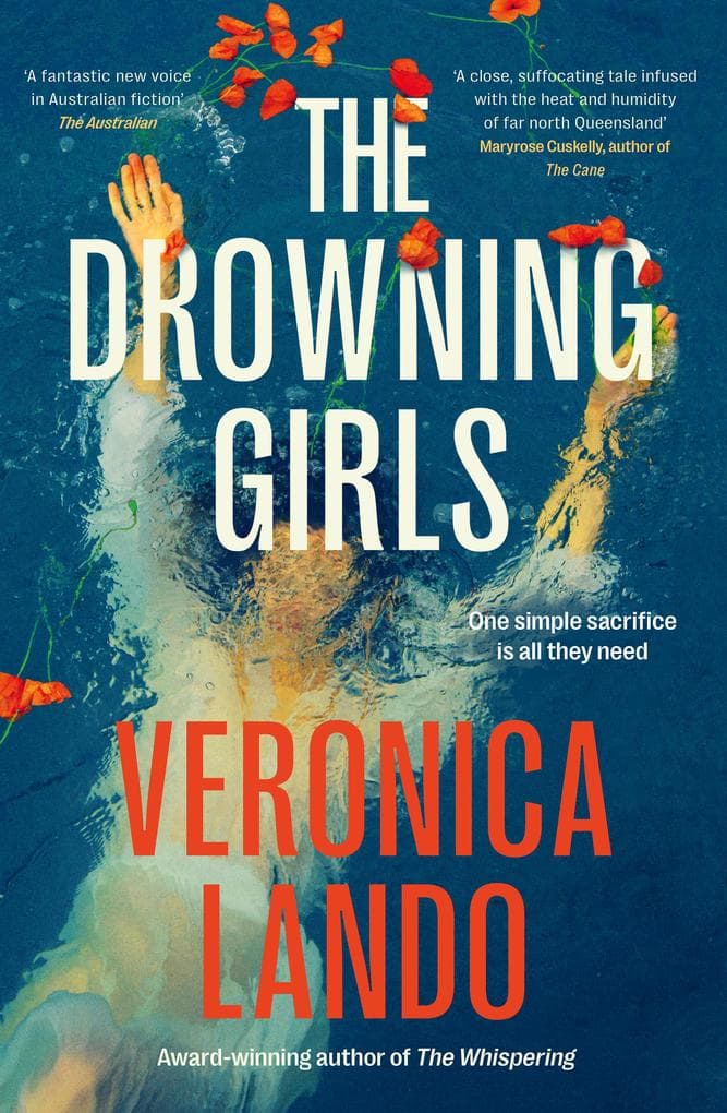 The Drowning Girls: The compelling new crime mystery thriller from the award winning author of THE WHISPERING, for readers of Margaret Hickey, Chris Hammer and Hayley Scrivenor